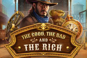 The Good The Bad and The Rich spelautomat